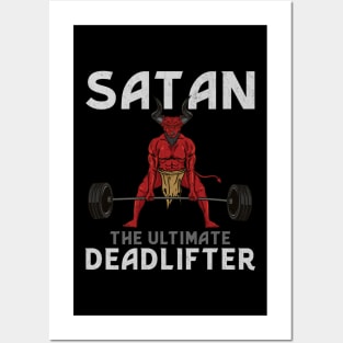 Satan The Ultimate Deadlifter T-Shirt Workout Posters and Art